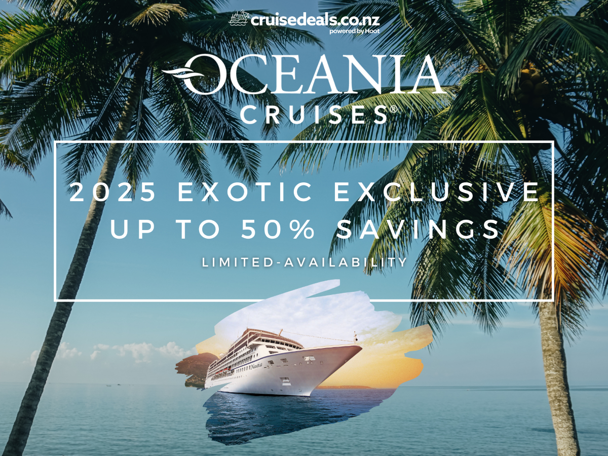 OCEANIA CRUISES 2025 Exotic Exclusive Sailings