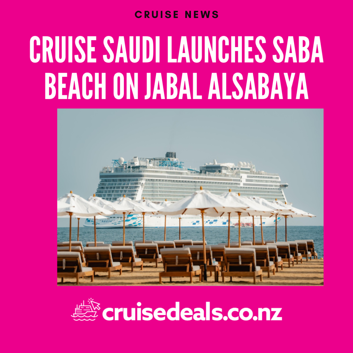 Cruise Saudi Launches Exclusive Saba Beach on Jabal AlSabaya