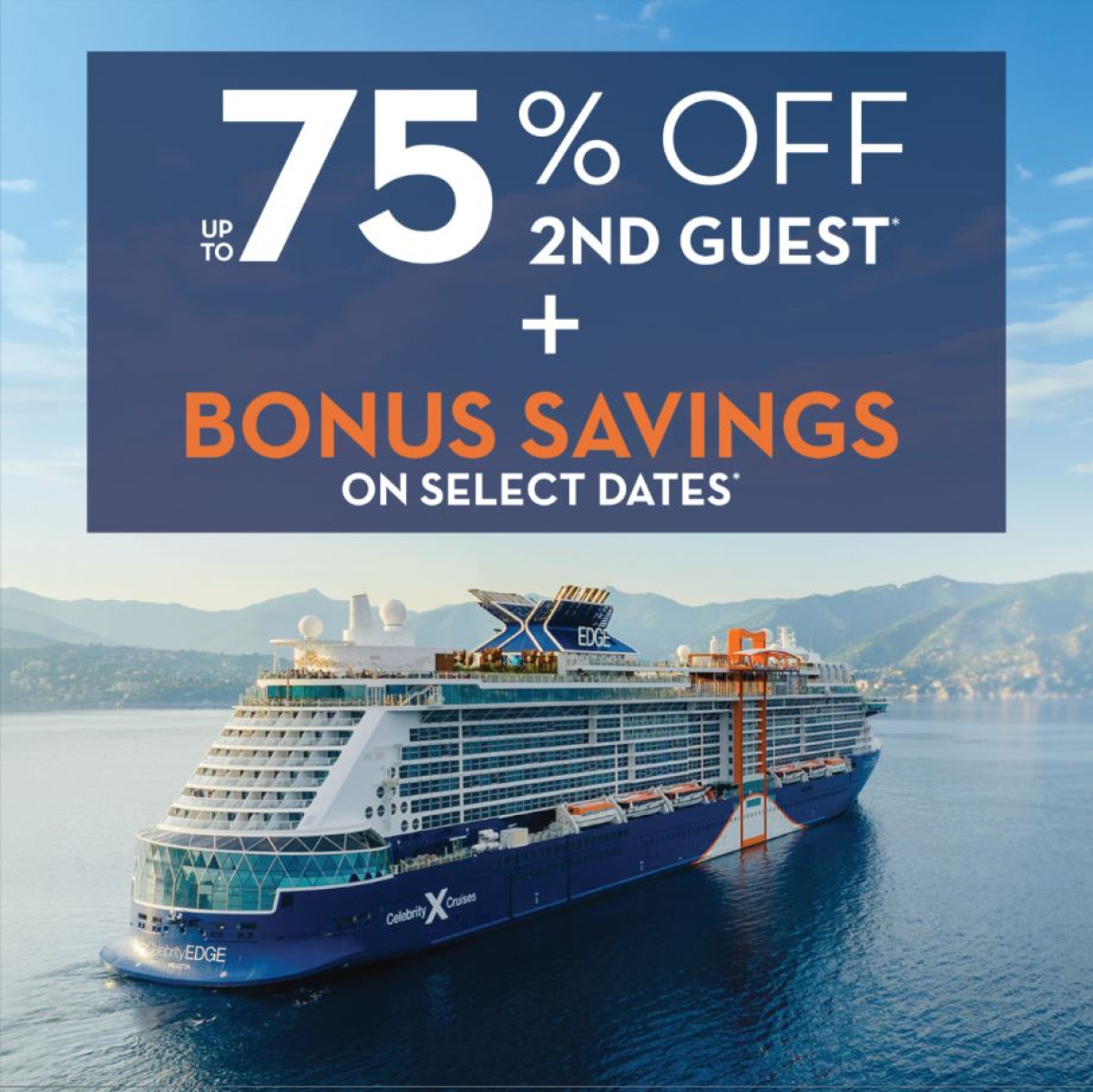 Save up to 75% Off Second Guest on Celebrity Cruises PLUS Exciting ...