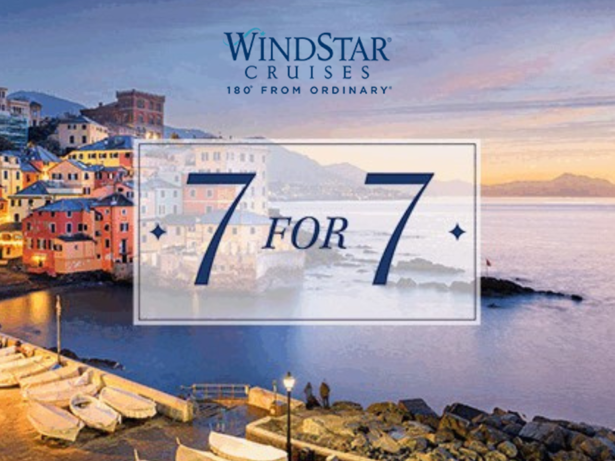 WINDSTAR 7-for-7: Take a Weeklong Cruise in Greece, Tahiti & Beyond