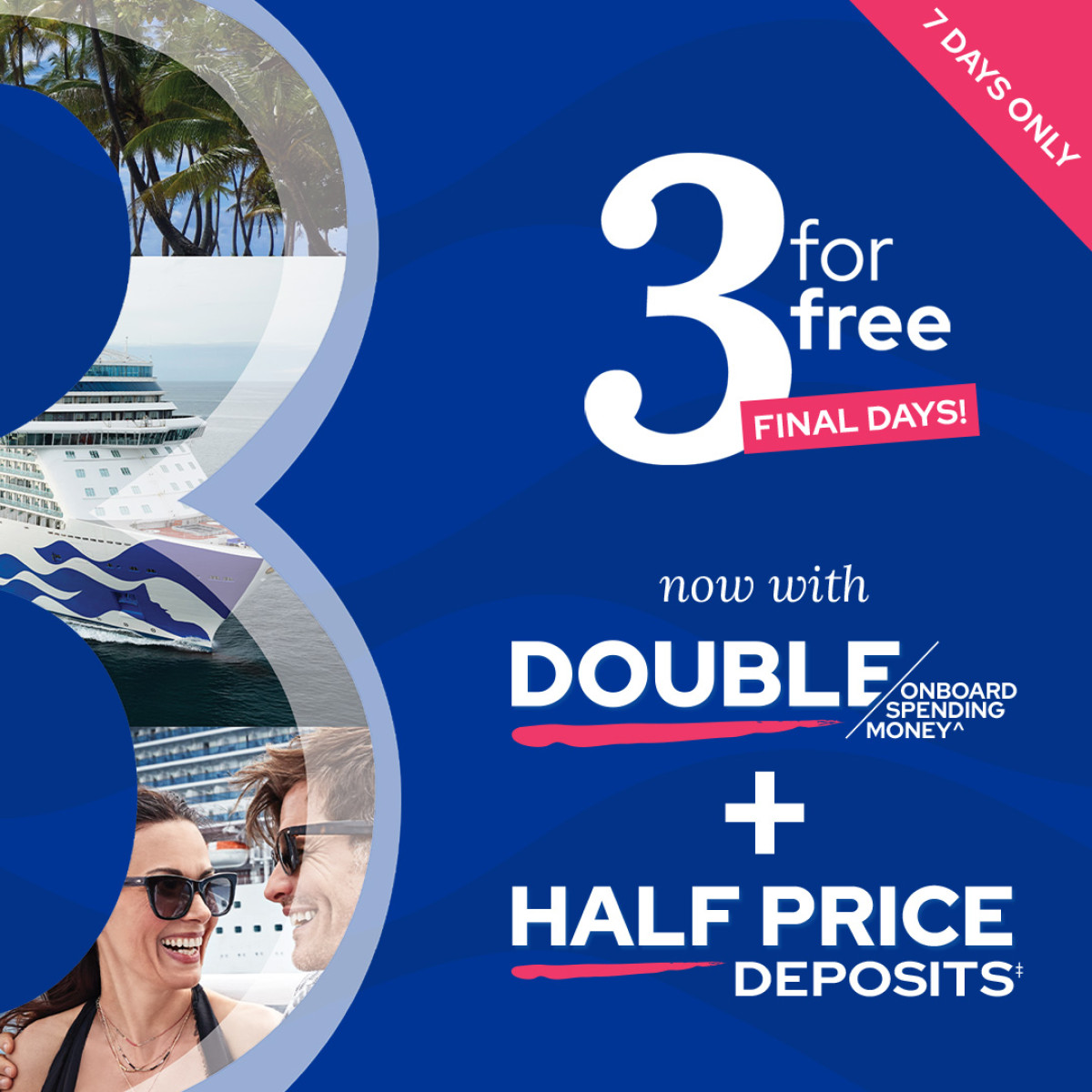 Princess Cruises 3 For Free BONUS Offers